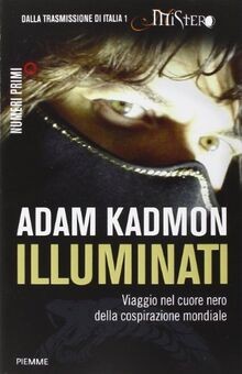 Illuminati viaggio nel cuore - illuminati.,