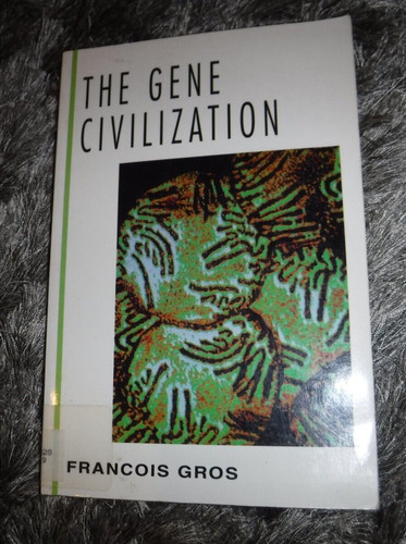 The gene civilization - civilization, gros