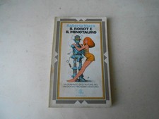 IL ROBOT E IL MINOTAURO -