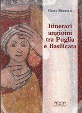 Itinerari Angioini tra Puglia