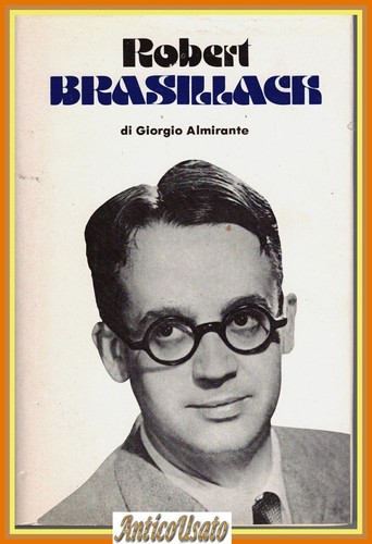 Robert brasillach giorgio - robert,