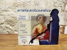 Errante erotica eretica. L'icona Sibillina fra Cecco d'Ascoli e Osvaldo Licini