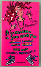 A CIASCUNO IL SUO CORPO - M. RODGERS - LE RAGAZZINE N. 22 - Libro [L279]