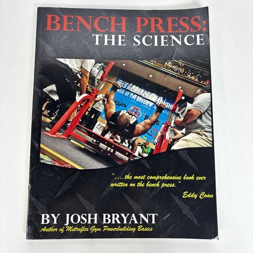Bench press the - science, josh