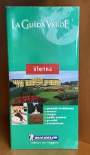 VIENNA - LA GUIDA VERDE MICHELIN  EDIZIONE PER VIAGGIARE 2007
