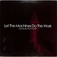 Let the machines - the,