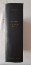 Badellino Oreste DIZIONARIO ITALIANO LATINO Rosenberg & Seller 1967