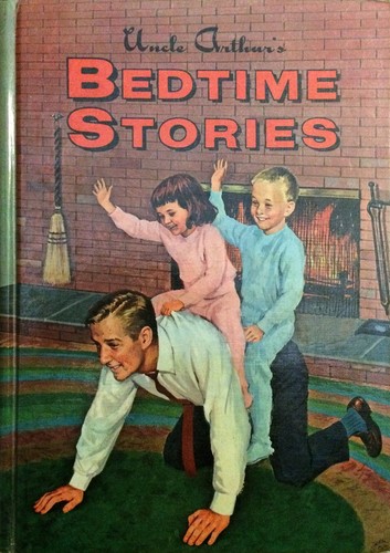 Uncle arthur bedtime - bedtime, stories