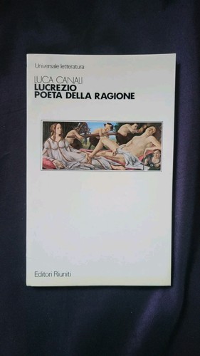 Lucrezio poeta della ragione - lucrezio,