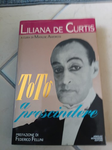 Totò prescindere liliana de - a,