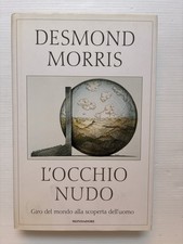 L'occhio nudo Desmond Morris