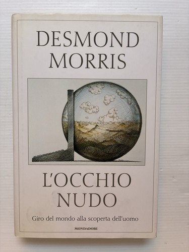 Occhio nudo desmond - desmond, morris