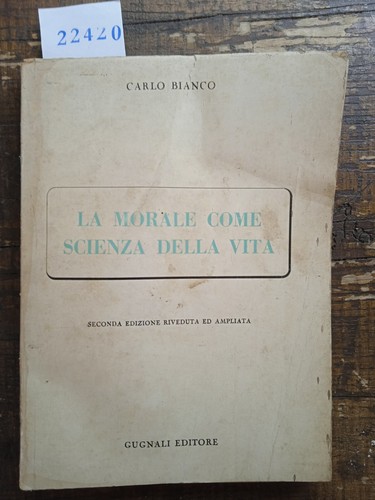 Morale come scienza della - scienza,