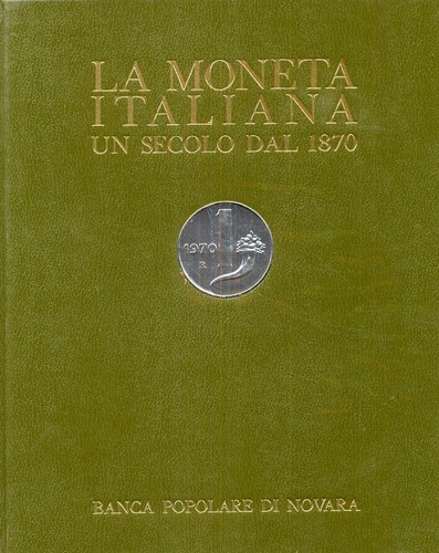 Moneta italiana un secolo - la,