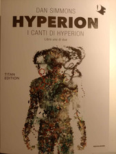 I canti di Hyperion vol.1• Dan Simmons • Titan edition Mondadori  2020