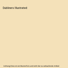 Dubliners Illustrated, Joyce