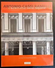 Antonio Cassi Ramelli L'eccletismo della ragione foto gabriele Basilico