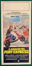 LOCANDINA IL RAGAZZO DEL PONY EXPRESS JERRY CALA' FERRARI VESPA 50  PIAGGIO 1986