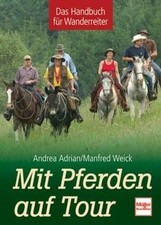 Mit Pferden auf Tour: Das