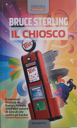 Chiosco bruce sterling - bruce,