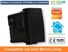 MODULO TAPPARELLE CONNESSO SMART WIFI TUYA 1P 240V NERO BTICINO LIVING