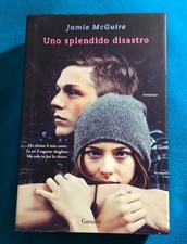 Jamie McGuire    Uno splendido disastro     Garzanti