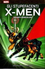 Gli stupefacenti X-MEN Talenti pericolosi MARVEL MUST-HAVE CARTONATO