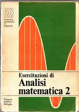 ESERCITAZIONI DI ANALISI MATEMATICA 2 - Giulio Casadio - Pitagora Editrice 1975