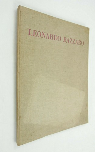 Leonardo bazzaro storia arte - bazzaro,