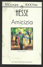 HERMANN HESSE - Amicizia - NEWTON EDIZIONI