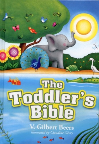 Toddler bible gilbert - v.,