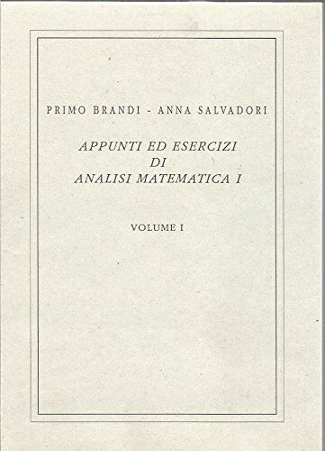 Appunti esercizi analisi - esercizi, di