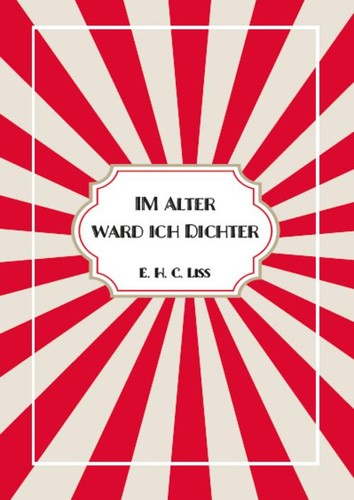 Alter ward ich dichter - im,