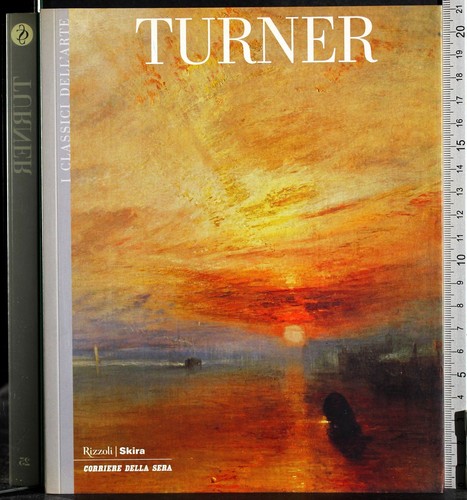 Classici dell arte - dell'arte., turner