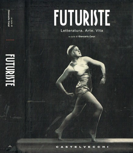 Futuriste letteratura arte - futuriste., letteratura.