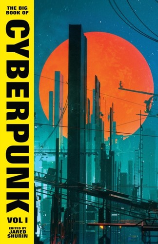 Big book cyberpunk vol - of,