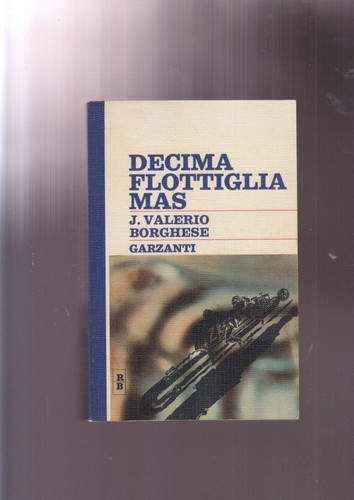 Decima flottiglia mas - decima,