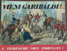 Opuscolo propaganda inglese seconda guerra mondiale - Vieni Garibaldi! ......