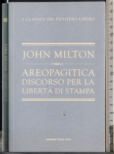 Areopagitica discorso per - areopagitica, la