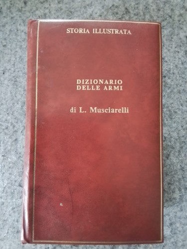 Dizionario delle armi - dizionario,
