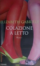 Colazione a letto Gabriele, Elizabeth and Silvestri, D.