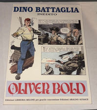 OLIVER BOLD di Dino Battaglia (Edizioni Libreria Milone)