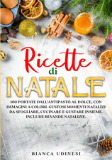 Ricette Di Natale: 100 Portate
