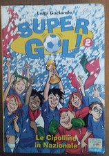 Super Gol 2. Luigi Garlando