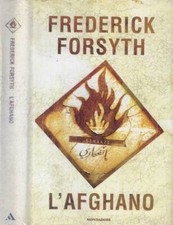 L'afghano. . Forsyth Frederick. 2006. II ED..