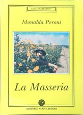 LA MASSERIA PERONI MONALDA
