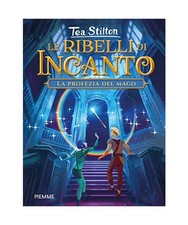 La profezia del mago. Le