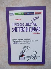 IL PICCOLO LIBRO ILLUSTRATO PER SMETTERE DI FUMARE - Allen Carr