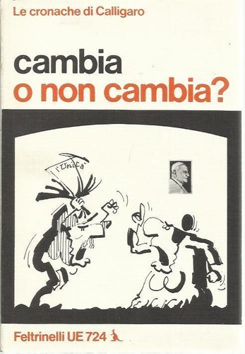 Calligaro cambia non - cambia,