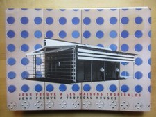 JEAN PROUVE LES MAISONS TROPICALES TROPICAL HOUSES 2006  DESIGN ARCHITECTURE